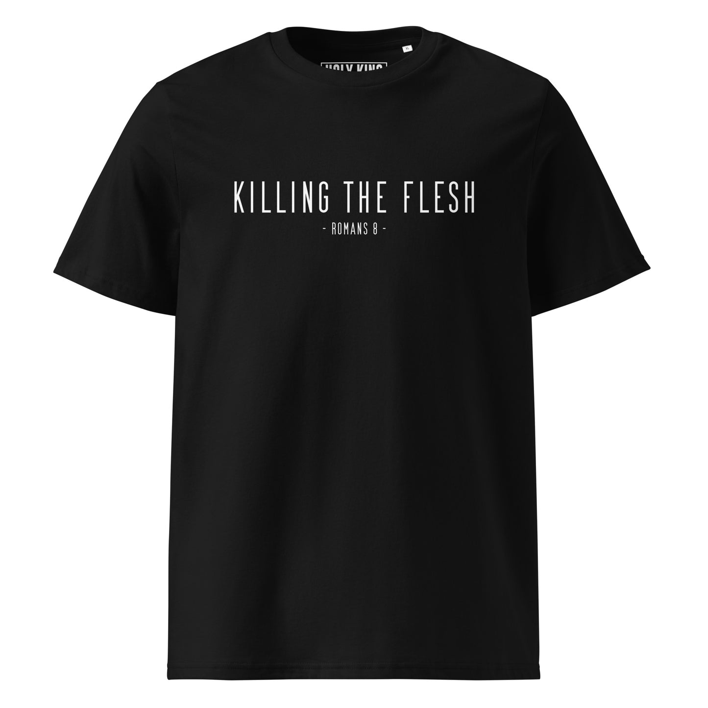 Killing The Flesh Black T-shirt by Holy King Clothing